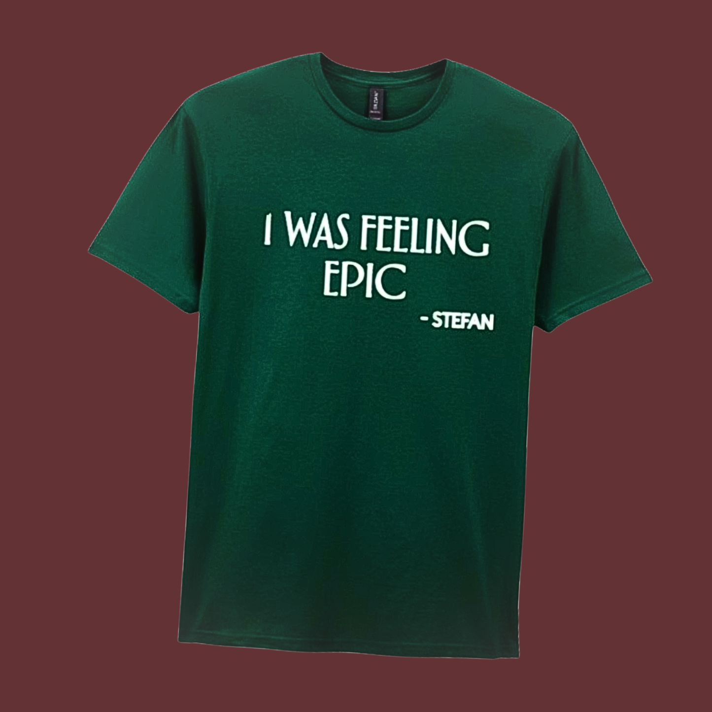 I Was Feeling Epic Tshirt