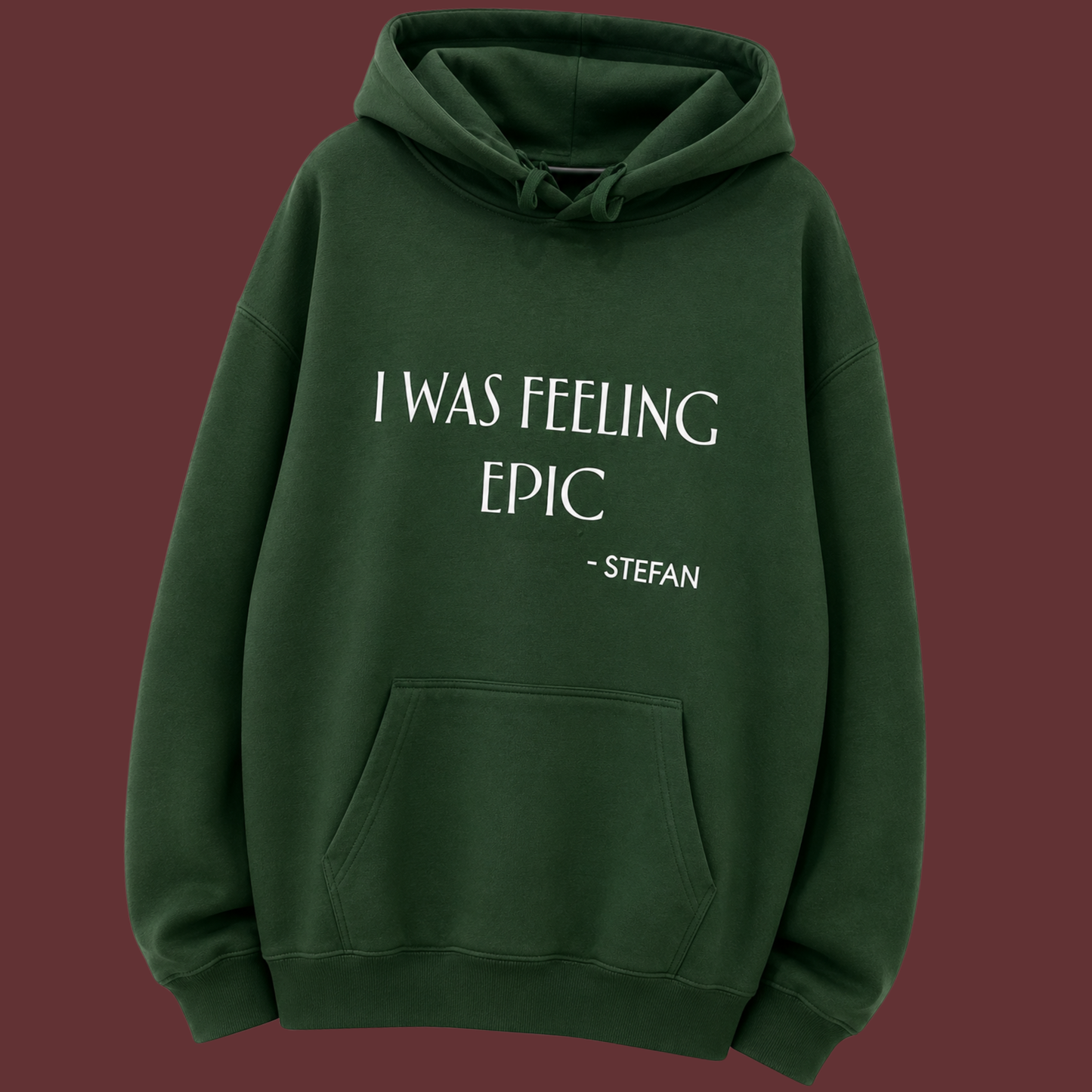 I Was Feeling Epic Hoodie