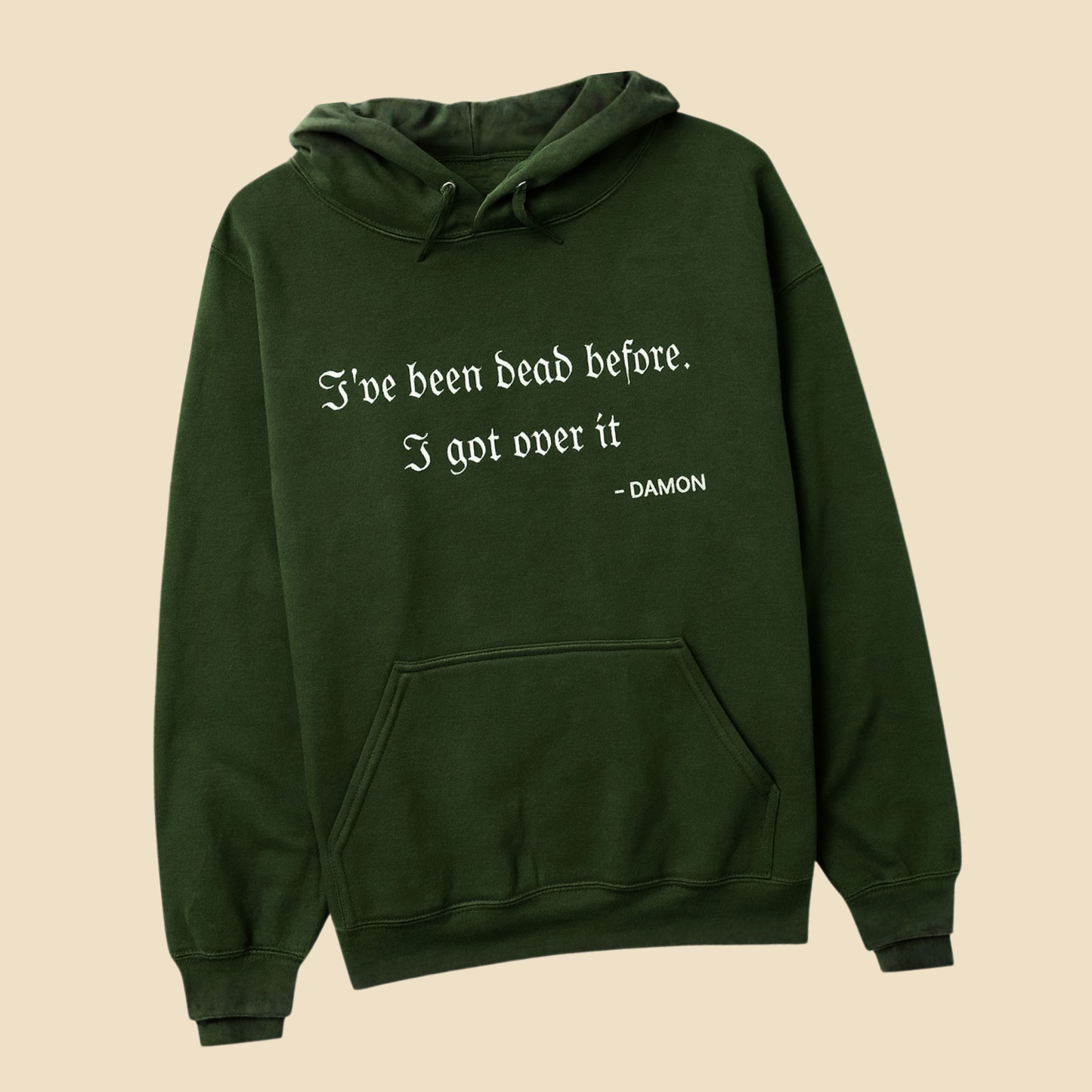 I've Been Dead Before – Damon Hoodie