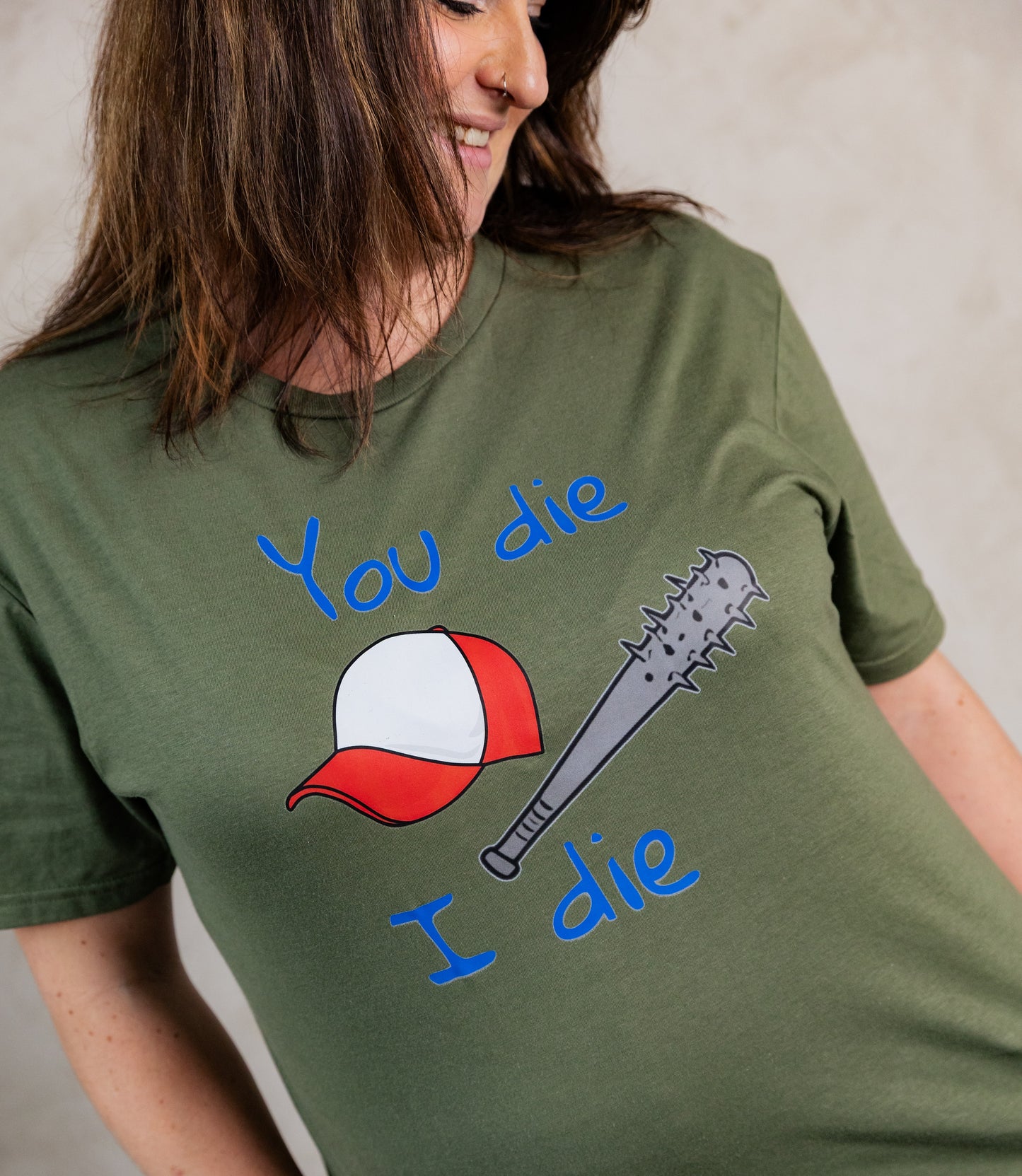 You Die, I Die T-Shirt